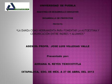 ASESOR: PROFR. JOSE LUIS VILLEGAS VALLE