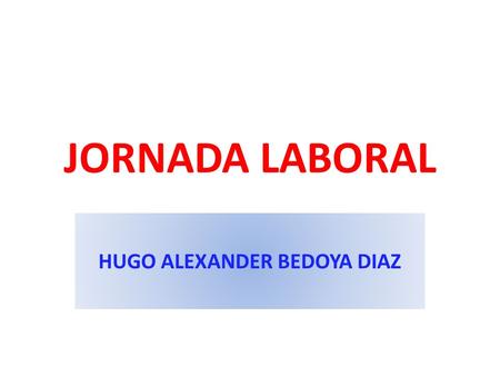 HUGO ALEXANDER BEDOYA DIAZ