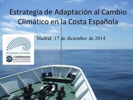 Estrategia de Adaptación al Cambio Climático en la Costa Española