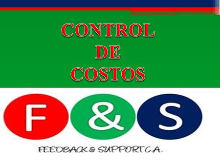 CONTROL DE COSTOS.