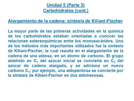 Unidad 5 (Parte 3) Carbohidratos (cont.)
