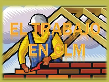 El trabajo en clm.