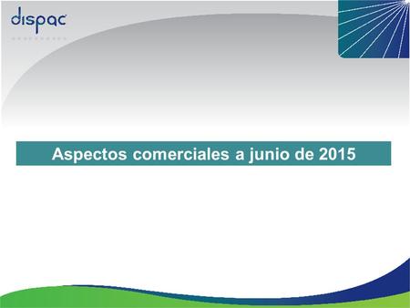 Aspectos comerciales a junio de 2015. Análisis de Recaudo Cifras en millones de $