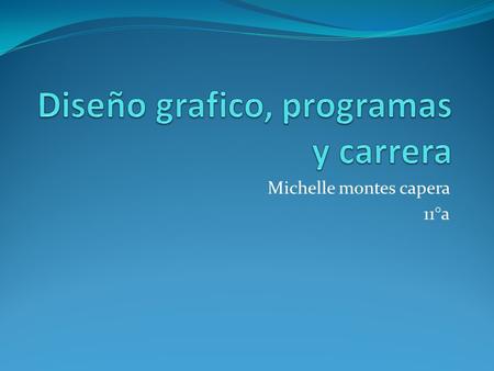 Diseño grafico, programas y carrera