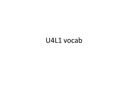 U4L1 vocab. llorar El héroe El emperador.