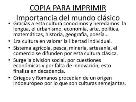 COPIA PARA IMPRIMIR Importancia del mundo clásico