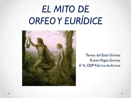 EL MITO DE ORFEO Y EURÍDICE