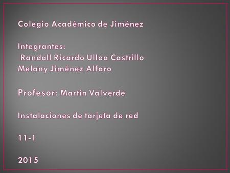 La tarjeta de red, también conocida como placa de red, adaptadora de red o adaptadora LAN, es el periférico que actúa de interfaz de conexión entre aparatos.