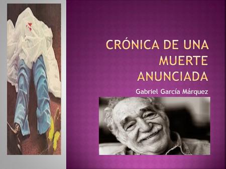 Crónica de una muerte anunciada