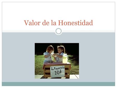 Valor de la Honestidad.