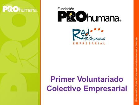 Primer Voluntariado Colectivo Empresarial. ¡ QUÉ ! Parque ORO Olímpico, Colina. POBLACIÓN IMPACTADA 77.815 habitantes T ERRENO IMPACTADO 2.500 m2 P ERSONAS.