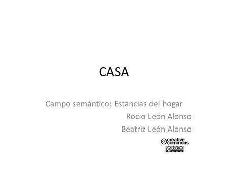 Campo semántico: Estancias del hogar