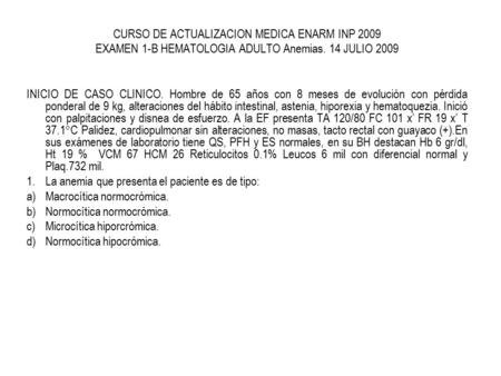 CURSO DE ACTUALIZACION MEDICA ENARM INP 2009