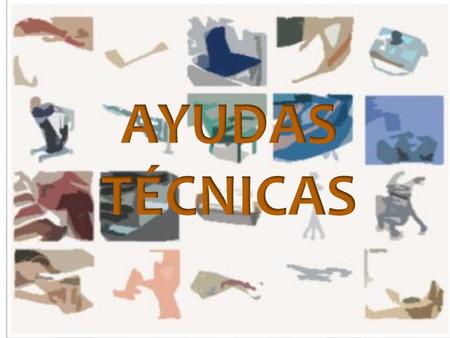 AYUDAS TÉCNICAS.