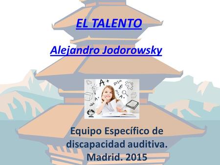 Equipo Específico de discapacidad auditiva.