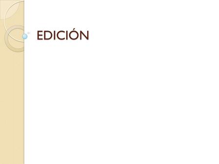 EDICIÓN. Edición_ EDITOR DE TEXTO HTML Seleccionamos si queremos usar el editor HTML de Moodle o solo utilizamos texto plano donde haya posibilidades.