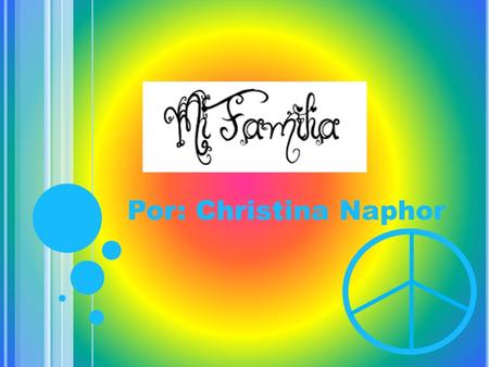 Por: Christina Naphor. Mi hija es Samantha. Ella es muy bonita y rubia. Sam gusta la mus Í ca y flauta. Ella tiene catorce anos. Sam toca la flauta.