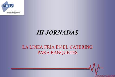 LA LINEA FRÍA EN EL CATERING PARA BANQUETES