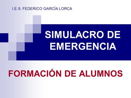 SIMULACRO DE EMERGENCIA