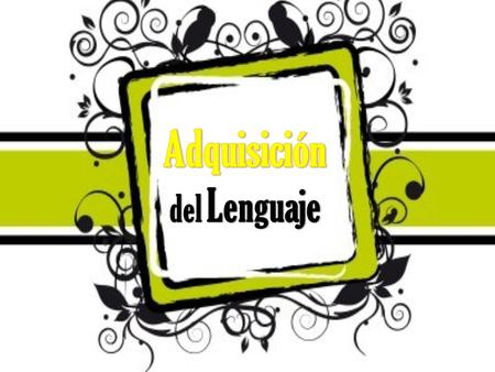 No responde, no reconoce, no entiende… Momento 1° …la voz de su mamá …los juegos de adultos …los ruidos … comprende las palabras … pero si entiende un.
