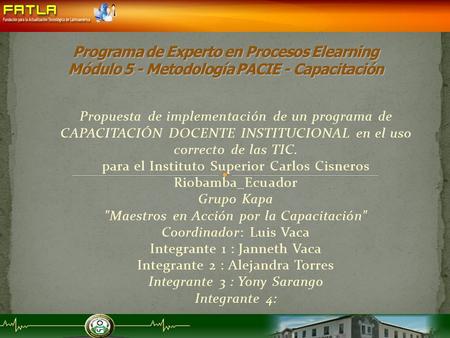 Propuesta de implementación de un programa de CAPACITACIÓN DOCENTE INSTITUCIONAL en el uso correcto de las TIC. para el Instituto Superior Carlos Cisneros.
