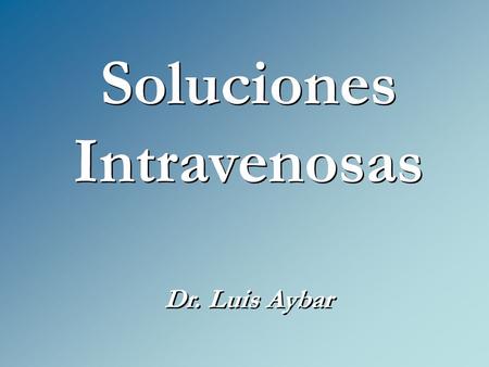 Soluciones Intravenosas