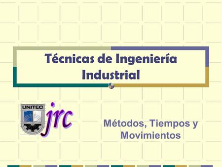 Técnicas de Ingeniería Industrial