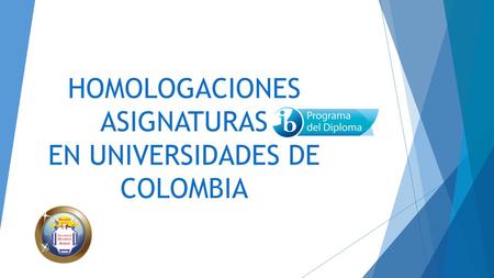 HOMOLOGACIONES ASIGNATURAS EN UNIVERSIDADES DE COLOMBIA