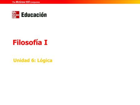 Unidad 6: Lógica Filosofía I. 1 Unidad 6 Lógica 6.1 Noción, objeto y clases de lógica Nociones y clases Inferencia Formal Clases TradicionalFormal Enunciados.