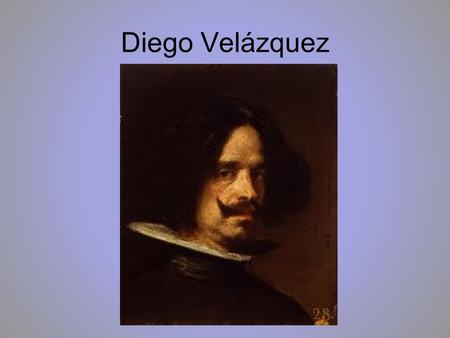 Diego Velázquez.