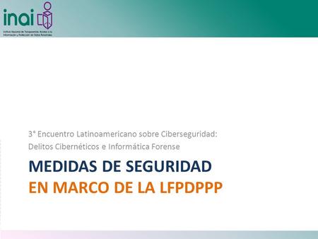 Medidas de seguridad en marco de la LFPDPPP