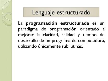 Lenguaje estructurado