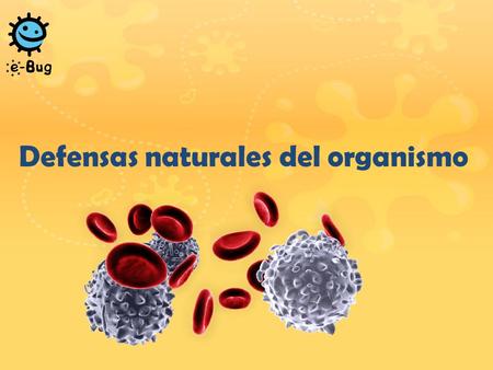 Defensas naturales del organismo