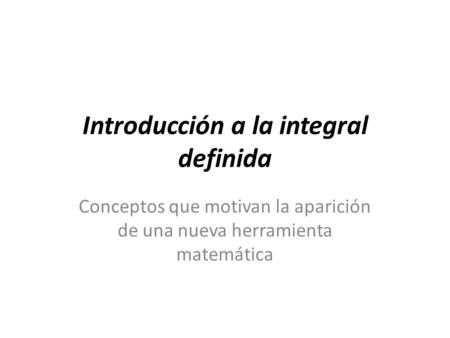 Introducción a la integral definida