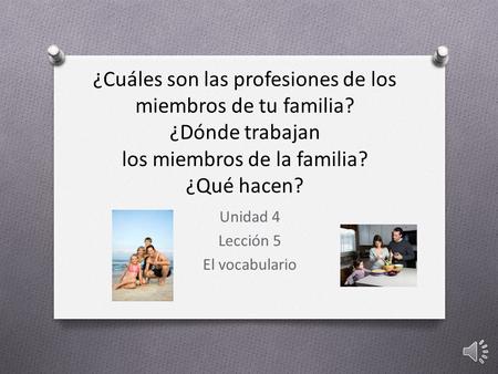 Unidad 4 Lección 5 El vocabulario