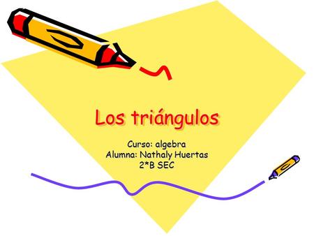 Curso: algebra Alumna: Nathaly Huertas 2*B SEC