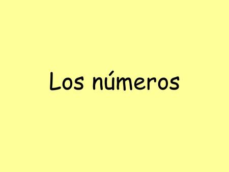 Los números.