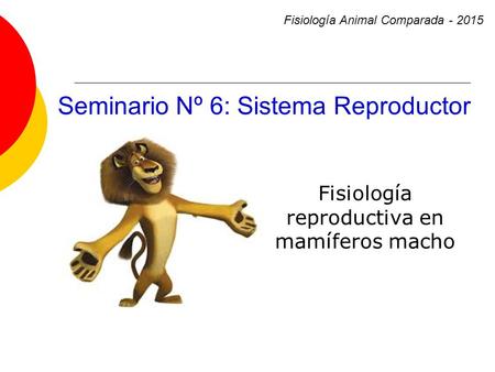 Seminario Nº 6: Sistema Reproductor
