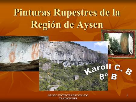 Pinturas Rupestres de la Región de Aysen