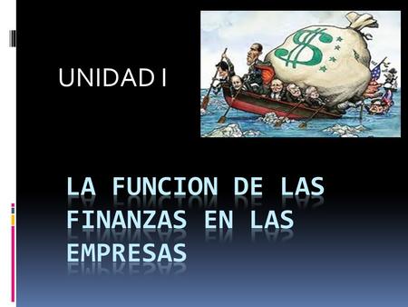 LA FUNCION DE LAS FINANZAS EN LAS EMPRESAS