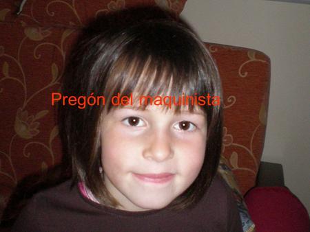 Pregón del maquinista ¿Rocío, oyes a lo lejos, el silbato claro y nítido del viejo tren del tiempo?