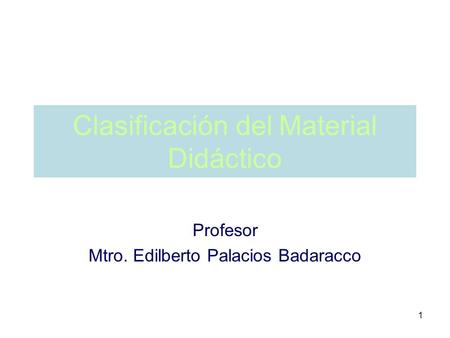 Clasificación del Material Didáctico
