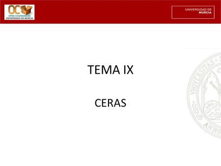 TEMA IX CERAS.