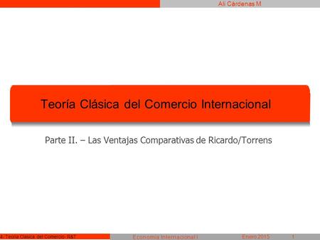 Teoría Clásica del Comercio Internacional