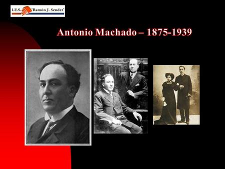 1903: SOLEDADES 1907: SOLEDADES, GALERÍAS Y OTROS POEMAS 1912: CAMPOS DE CASTILLA 1924: NUEVAS CANCIONES 1928, 1933, 1936: POESÍAS COMPLETAS (Cancionero.