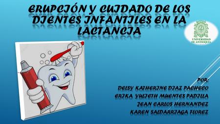ERUPCIÓN Y CUIDADO DE LOS DIENTES INFANTILES en la lactancia