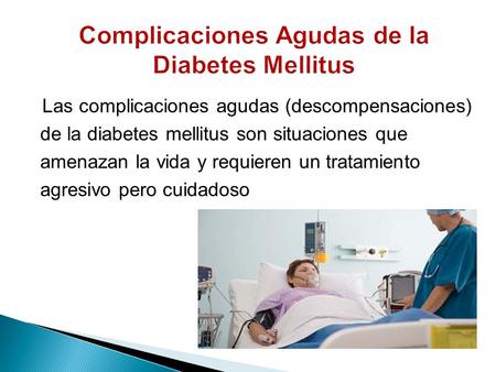 Complicaciones Agudas de la Diabetes Mellitus