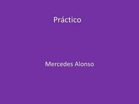 Práctico Mercedes Alonso. Ejercicio 0 C Numero A Numero A>5 “No” F “Sí” (textbox) Salida (label) IF Verdadero Falso Ingresar un número cualquiera e informar.