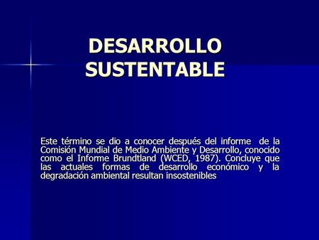 DESARROLLO SUSTENTABLE