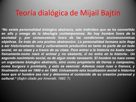 Teoría dialógica de Mijail Bajtin